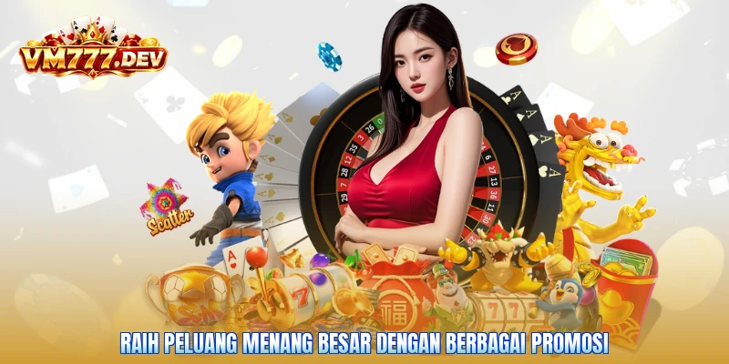 Raih peluang menang besar dengan berbagai promosi menggiurkan setiap minggu
